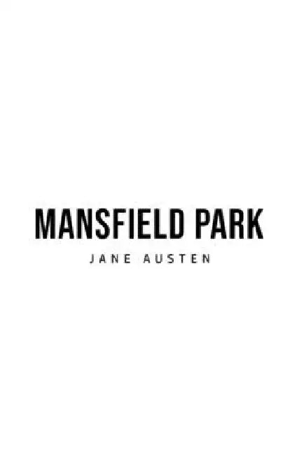 Mansfield Park by Jane Austen