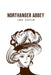 Northanger Abbey by Jane Austen