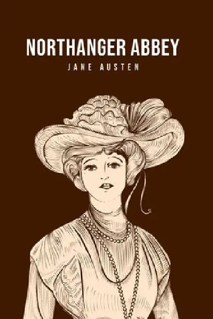 Northanger Abbey by Jane Austen