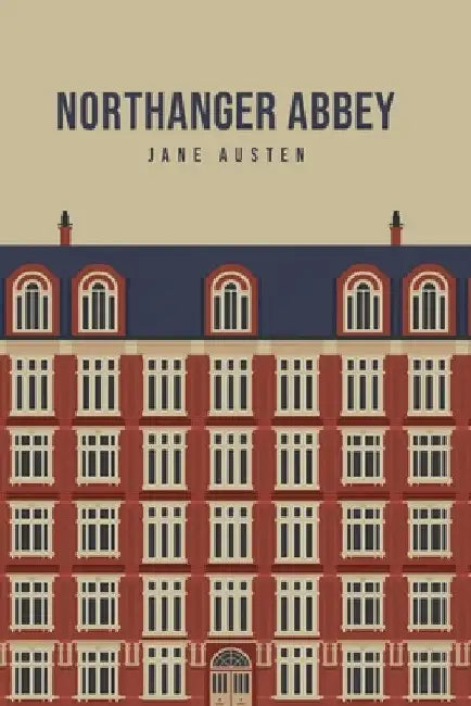 Northanger Abbey by Jane Austen