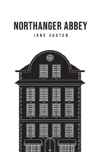 Northanger Abbey by Jane Austen