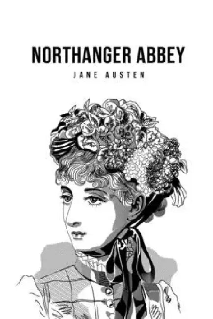 Northanger Abbey by Jane Austen