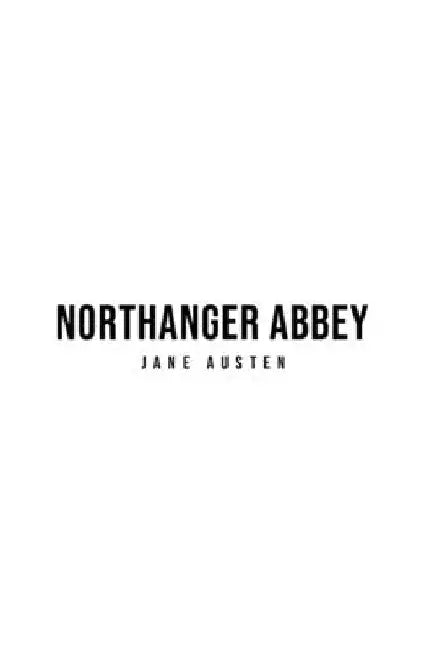 Northanger Abbey by Jane Austen