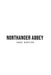Northanger Abbey by Jane Austen