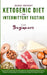 Ketogenic Diet and Intermittent Fasting for Beginners: Discover the Proven Keto and Fasting Secrets that Many Men & Women use for Weight Loss! Autopha by Bobby Murray