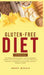 Gluten-Free Diet for Beginners: The Ultimate Dieting Guide for Astonishing Health Benefits and Improving Weight Loss for Men & Women by Switching to a by Bobby Murray