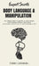 Expert Secrets - Body Language & Manipulation: The Ultimate Guide to Learn How to Analyze People, Control Emotions, Influence, Mind Control, and Persu by Terry Lindberg