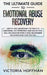 The Ultimate Guide to Emotional Abuse Recovery: Identify and understand the traits of narcissism, co-dependency and gaslighting. Heal and recover afte by Victoria Hoffman