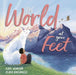 The World at Your Feet by Karl Newson