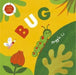 Little Life Cycles: Bug by Maggie Li