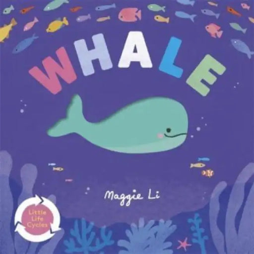 Little Life Cycles: Whale by Maggie Li