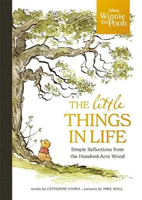 Winnie the Pooh - The Little Things in Life by Walt Disney