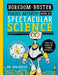 Boredom Buster: A Puzzle Activity Book of Spectacular Science by Dr Jen Green