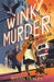 Wink, Murder by Rhian Tracey