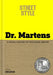 Street Style: Dr. Martens by Jian DeLeon