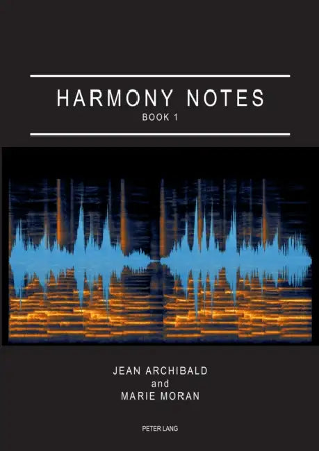 Harmony Notes Book 1 by Marie Moran, Jean Archibald