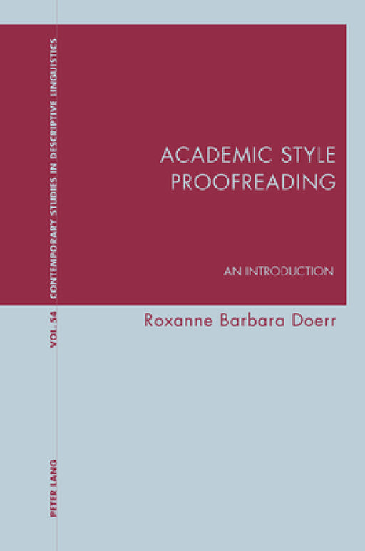 Academic Style Proofreading: An Introduction by Graeme Davis, Karl Bernhardt, Roxanne Barbara Doerr