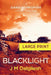 Blacklight by J. M. Dalgliesh