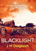 Blacklight by J. M. Dalgliesh