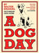A Dog Day