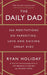 The Daily Dad by Ryan Holiday