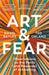 Art & Fear by David Bayles