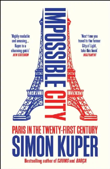 Impossible City by Simon Kuper