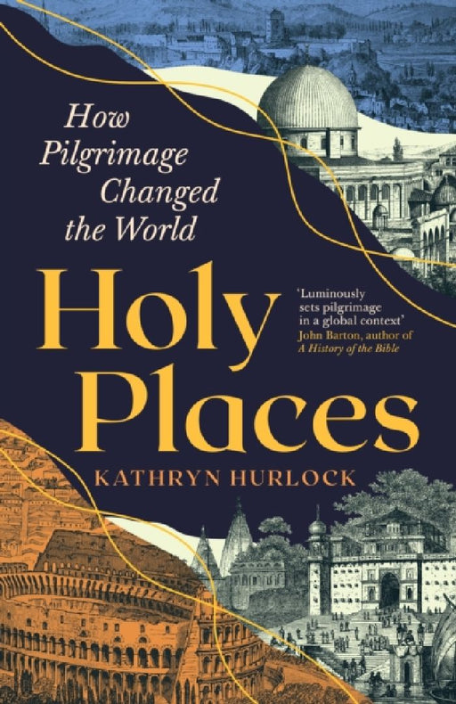 Holy Places by Kathryn Hurlock