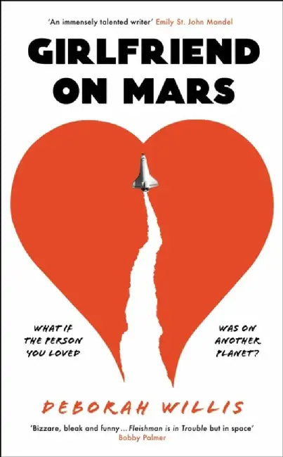 Girlfriend on Mars by Deborah Willis