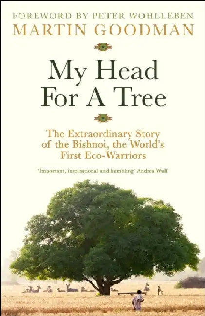 My Head For A Tree by Martin Goodman