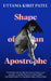 Shape of an Apostrophe: 'Wonderful, powerful and very moving' Marian Keyes by Uttama Kirit Patel