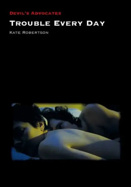 Trouble Every Day by Kate Robertson