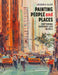 Painting People and Places: Capturing Everyday Life in Oils by Adebanji Alade