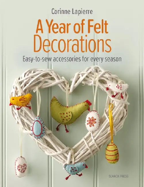 Sewing Felt Decorations by Corinne Lapierre