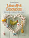 Sewing Felt Decorations by Corinne Lapierre
