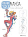 Draw 100: Manga: From Basic Shapes to Amazing Drawings in Super-Easy Steps by Yishan Li