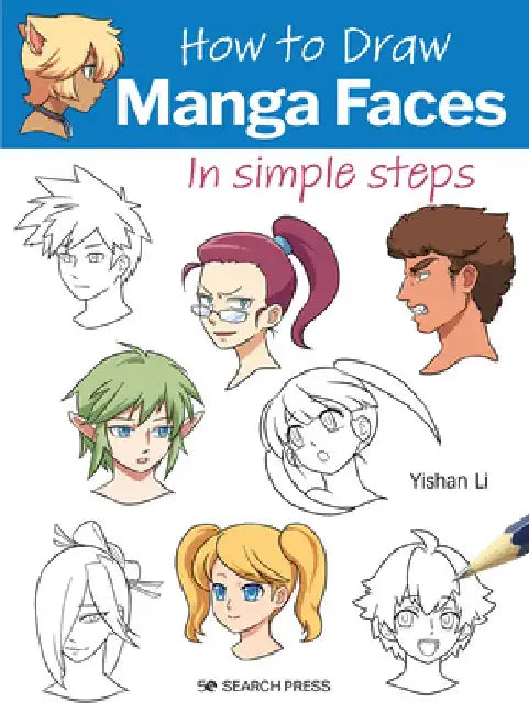 How to Draw Manga Faces in Simple Steps by Yishan Li