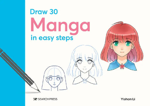 Draw 20: Manga: In Easy Steps by Yishan Li