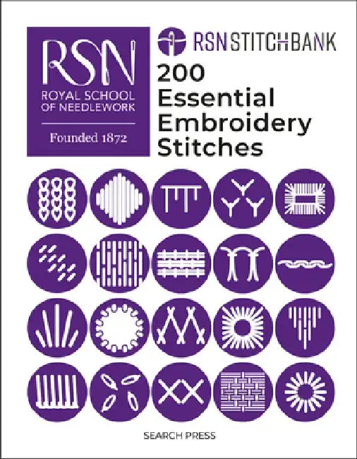 The Royal School of Needlework Stitch Bank: 200 Essential Embroidery Stitches by The Royal School of Needlework