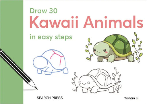 Draw 30: Kawaii Animals: In Easy Steps by Yishan Li