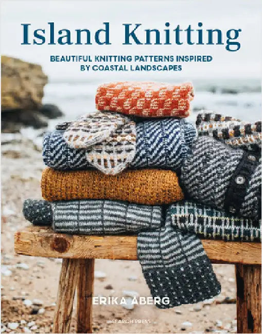 Island Knitting: A Collection of Knitting Patterns Inspired by Coastal Landscapes by Erika Aberg