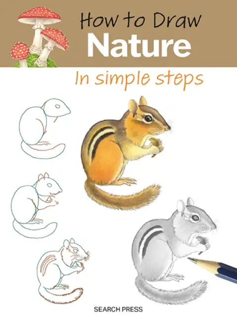 How to Draw: Nature - In Simple Steps: In Simple Steps by Kevin Jones