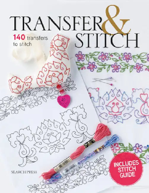 Transfer & Stitch: 140 Transfers to Stitch by Carina Envoldsen-Harris