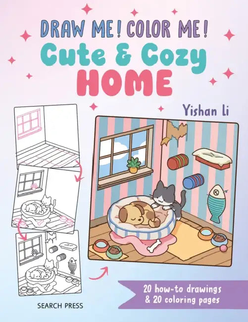 Draw Me! Color Me!: Cute & Cozy Home: In Simple Steps by Yishan Li