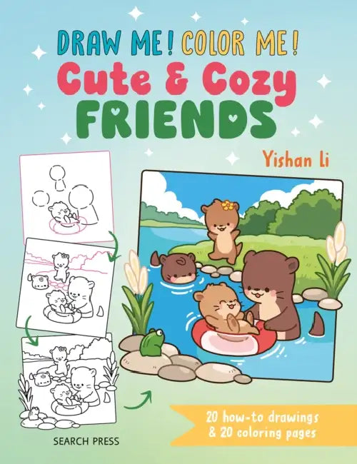 Draw Me! Color Me!: Cute & Cozy Friends: In Simple Steps by Yishan Li