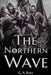 The Northern Wave by G. a. Ross
