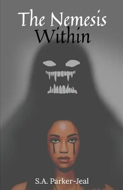 The Nemesis Within by S. a. Parker-Jeal