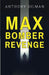 Max Bomber Revenge by Anthony Silman