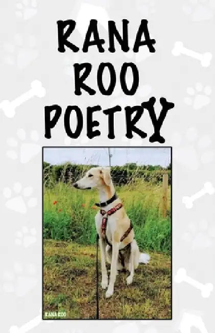 Rana Roo Poetry by Rana Roo