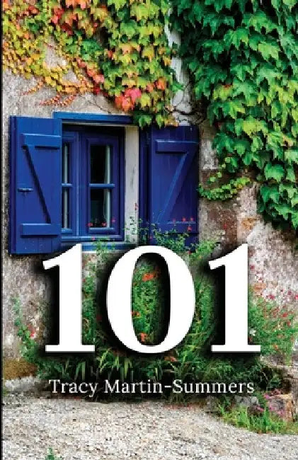 101 by Tracy Martin-Summers